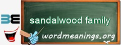 WordMeaning blackboard for sandalwood family